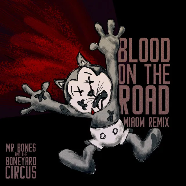 Blood On The Road - Miaow Remix