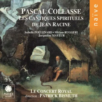 Collasse: Les cantiques spirituels de Jean Racine by Jacqueline Mayeur