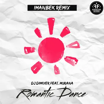 Romantic Dance [Imanbek Remix] by DJ DimixeR