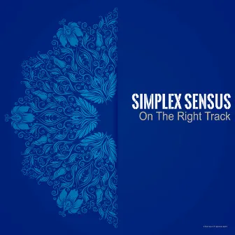 On the Right Track by Simplex Sensus