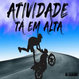 Atividade Tá em Alta by MC Erickinho