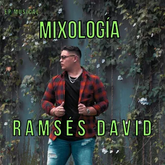 Mixología by Ramsés David