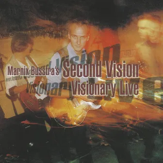 Visionary Live by Second Vision