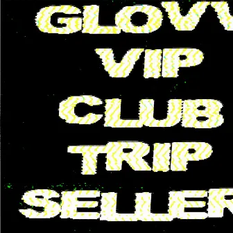 VIP CLUB by GLOVV