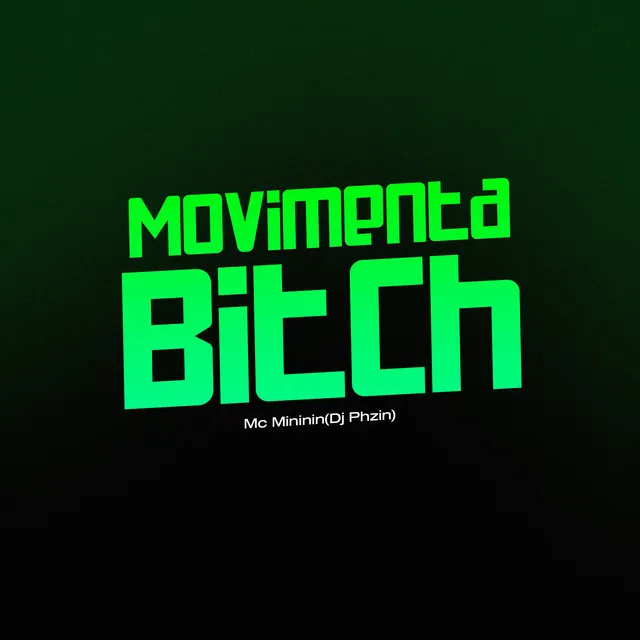 Movimenta Bitch