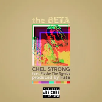 The Beta by Chel Strong