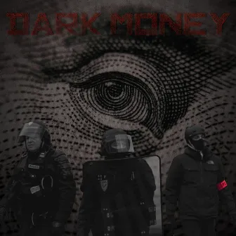 Dark Money by Black Davinciii