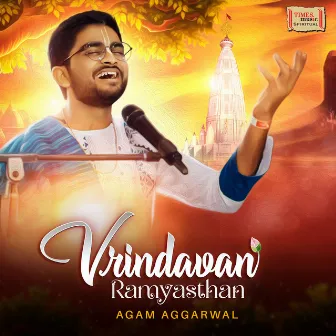 Vrindavan Ramyasthan by Agam Aggarwal