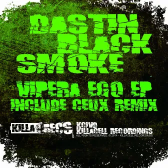 Vipera Ego EP by Black Smoke