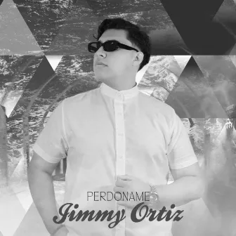 Perdoname by Jimmy Ortiz