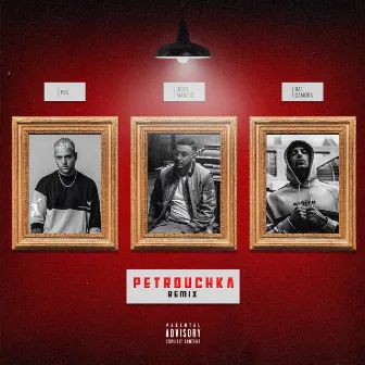 Petrouchka (feat. PLK & RAF Camora) [Remix] by Soso Maness