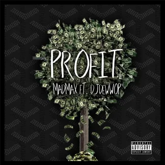 Profit by Mad Max