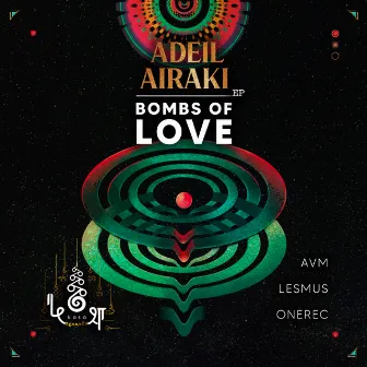 Bombs of Love by Adeil Airaki