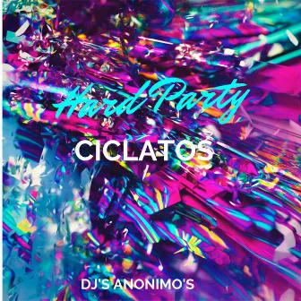 Hard Party by CICLATOS