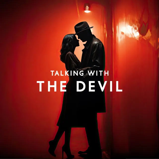 Talking With The Devil – Jazz Noir Ambience