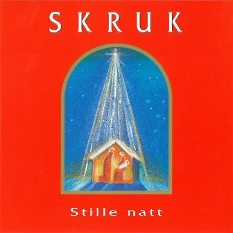 Stille Natt by Skruk