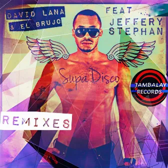 Supa Disco Remixes by David Lana