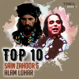 Top 10 Sain Zahoor & Alam Lohar by Alam Lohar