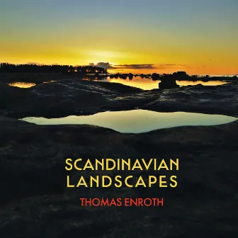 Scandinavian Landscapes by Thomas Enroth