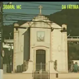 Da Fátima by Sobral MC