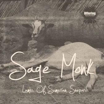 Lambs of Sumerian Shepherds by Sage Monk