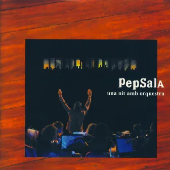 Una Nit Amb Orquestra (En Directe) by Pep Sala