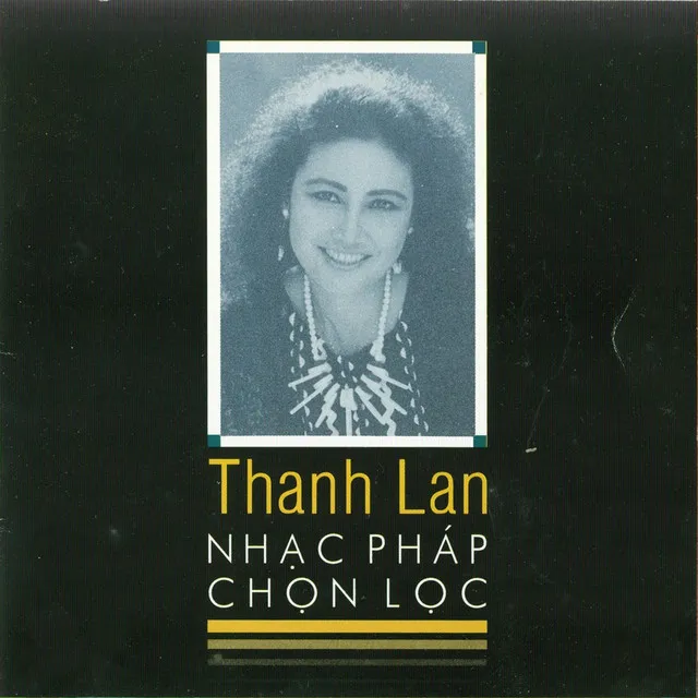 Thanh Lan - Nhạc Pháp Chọn Lọc