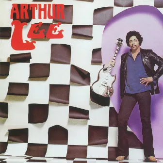 Arthur Lee by Arthur Lee