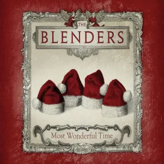 Most Wonderful Time by The Blenders