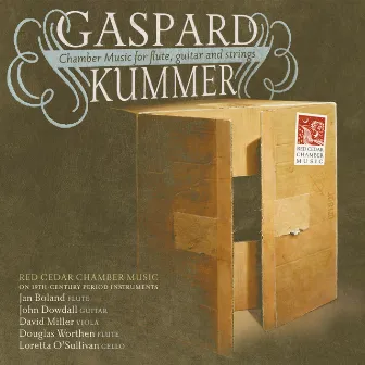 Kummer: Chamber Music for Flute, Guitar and Strings by Kaspar Kummer