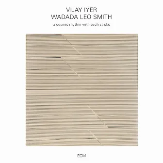 A Cosmic Rhythm With Each Stroke by Wadada Leo Smith