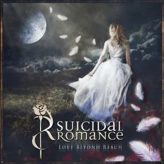 Love Beyond Reach (Deluxe Edition) by Suicidal Romance