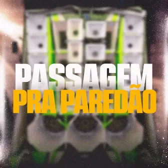 Passagem Pra Paredão by Jm Remix