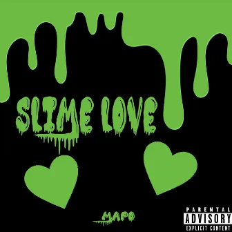 Slime Love by MAPO