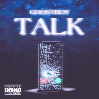 Talk (The Ep) by GHO$†BOY