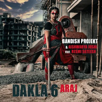 Dakla 6 Araj by Bandish Projekt