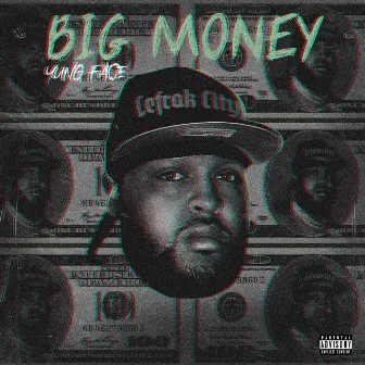 Big Money by Yung Face