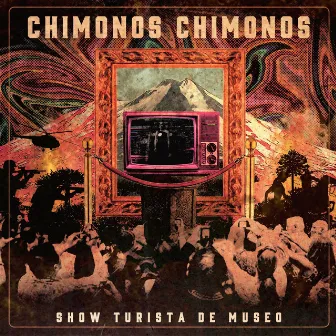 Show Turista de Museo by Chimonos Chimonos