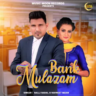 Bank Mulazam by Navneet Maan