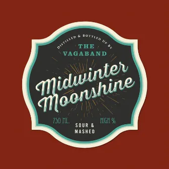 Midwinter Moonshine by The Vagaband