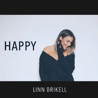 Happy by Linn Brikell