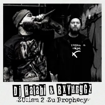 Zu:ism 2 (Zu Prophecy) by Dj Halabi