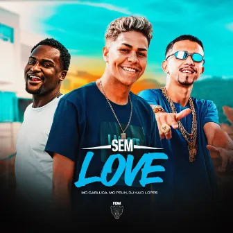 Sem Love by Mc Peuh