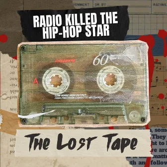 The Lost Tape by Radio Killed the Hip Hop Star