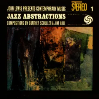 John Lewis Presents Jazz Abstractions by John Lewis