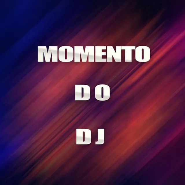 Momento do Dj