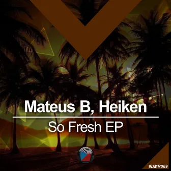 So Fresh EP by Heiken