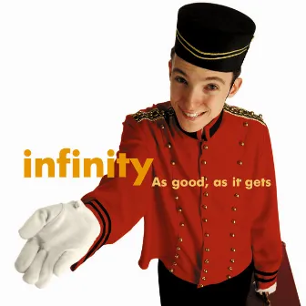 As Good as It Gets by Infinity