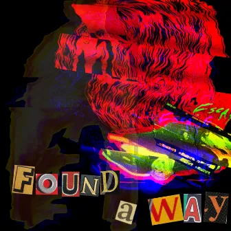 Found A Way by SID