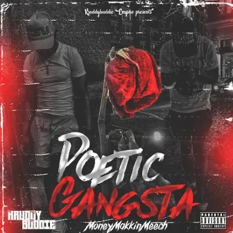 Poetic Gangsta by MoneyMakkinMeech